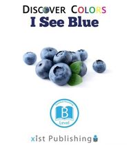 Discover Colors 19 Discover Colors: I See Blue -- 绘本听读宝在线台词全文