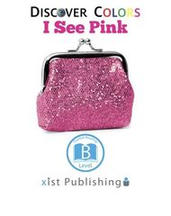 Discover Colors 28 Discover Colors: I See Pink -- 绘本听读宝在线台词全文