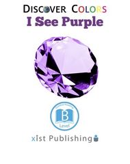 Discover Colors 29 Discover Colors: I See Purple -- 绘本听读宝在线台词全文
