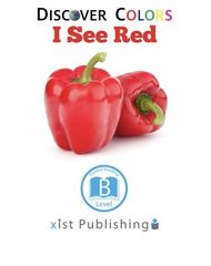 Discover Colors 30 Discover Colors: I See Red -- 绘本听读宝在线台词全文