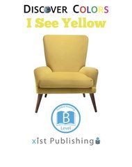 Discover Colors 39 Discover Colors: I See Yellow -- 绘本听读宝在线台词全文