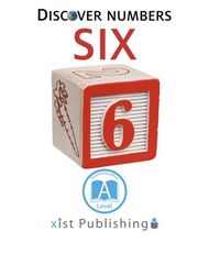 Discover Numbers 26 Discover Numbers: Six -- 绘本听读宝在线台词全文