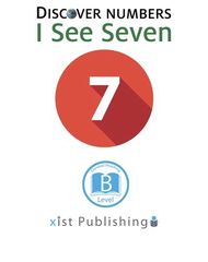 Discover Numbers 31 Discover Numbers: I See Seven -- 绘本听读宝在线台词全文