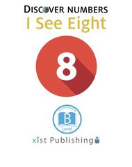 Discover Numbers 20 Discover Numbers: I See Eight -- 绘本听读宝在线台词全文