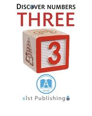 Discover Numbers 22 Discover Numbers: Three -- 绘本听读宝在线台词全文