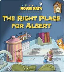Mouse Math 51 The Right Place for Albert -- 绘本听读宝在线台词全文