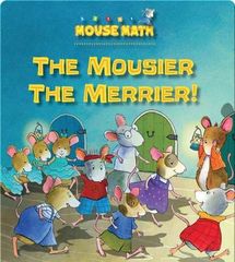 Mouse Math 52 The Mousier the Merrier! -- 绘本听读宝在线台词全文