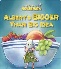 Mouse Math 54 Albert's Bigger Than Big Idea -- 绘本听读宝在线台词全文