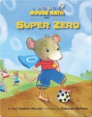 Mouse Math Mouse Math: Super Zero -- 绘本听读宝在线台词全文