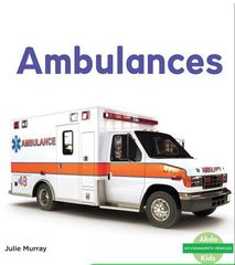 My Community: Vehicles 13 Ambulances -- 绘本听读宝在线台词全文