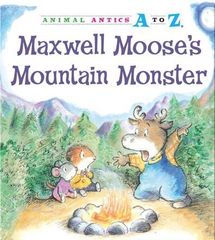 Animal Antics A to Z series 1 Maxwell Moose's Mountain Monster -- 绘本听读宝在线台词全文