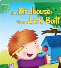 Green Reader 4 The Birdhouse That Jack Built -- 绘本听读宝在线台词全文