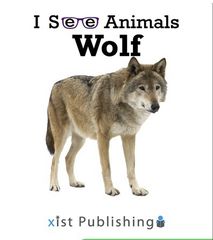 I See Animals 11 I See Animals: Wolf -- 绘本听读宝在线台词全文