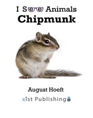 I See Animals 31 I See Animals: Chipmunk -- 绘本听读宝在线台词全文