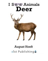 I See Animals 34 I See Animals: Deer -- 绘本听读宝在线台词全文