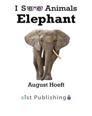 I See Animals 41 I See Animals: Elephant -- 绘本听读宝在线台词全文