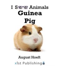 I See Animals 55 I See Animals: Guinea Pig -- 绘本听读宝在线台词全文