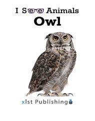 I See Animals 56 I See Animals: Owl -- 绘本听读宝在线台词全文