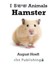I See Animals 56 I See Animals: Hamster -- 绘本听读宝在线台词全文