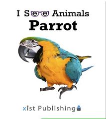 I See Animals 61 I See Animals: Parrot -- 绘本听读宝在线台词全文