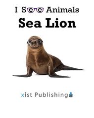I See Animals 69 I See Animals: Sea Lion -- 绘本听读宝在线台词全文