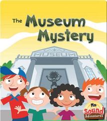 Sound Adventures: Consonants 7 The Museum Mystery -- 绘本听读宝在线台词全文