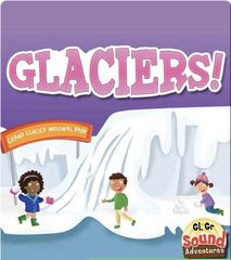 Sound Adventures: Digraphs 6 Glaciers! -- 绘本听读宝在线台词全文