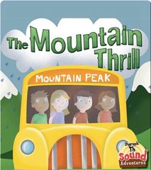 Sound Adventures: Digraphs 17 The Mountain Thrill -- 绘本听读宝在线台词全文
