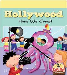 Sound Adventures: Short Vowels 10 Hollywood Here We Come! -- 绘本听读宝在线台词全文