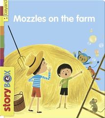 Story Box 4 Mozzles on the Farm -- 绘本听读宝在线台词全文