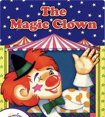 Storytime Books 19 The Magic Clown -- 绘本听读宝在线台词全文