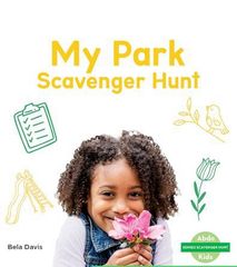 Senses Scavenger Hunt 45 Senses Scavenger Hunt: My Park Scavenger Hunt -- 绘本听读宝在线台词全文