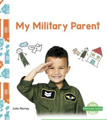 This Is My Family 27 This Is My Family: My Military Parent -- 绘本听读宝在线台词全文