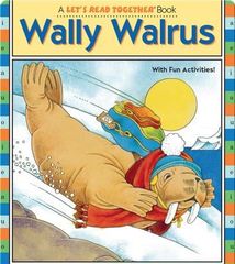 Animal Let's Read Together Books 46 Wally Walrus -- 绘本听读宝在线台词全文