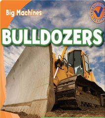 Big Machines 12 Big Machines: Bulldozers -- 绘本听读宝在线台词全文