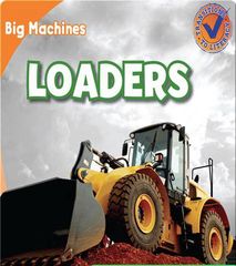Big Machines 16 Big Machines: Loaders -- 绘本听读宝在线台词全文