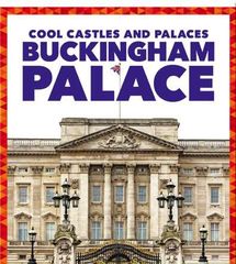 Cool Castles and Palaces 10 Buckingham Palace -- 绘本听读宝在线台词全文