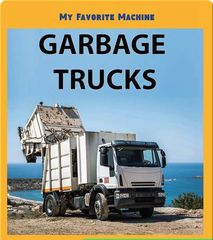 My Favorite Machines 78 My Favorite Machine: Garbage Trucks -- 绘本听读宝在线台词全文