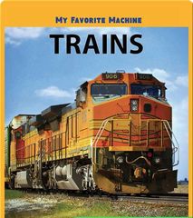 My Favorite Machines 81 My Favorite Machine: Trains -- 绘本听读宝在线台词全文