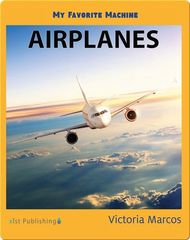 My Favorite Machines My Favorite Machine: Airplanes -- 绘本听读宝在线台词全文