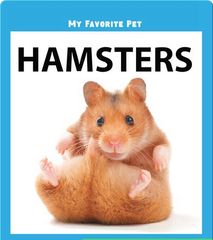 My Favorite Pets 12 My Favorite Pet: Hamsters -- 绘本听读宝在线台词全文