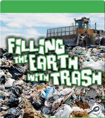 GreenEarthScienceDiscovery 90 Filling The Earth With Trash -- 绘本听读宝在线台词全文
