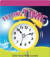 Little World Math 13 Telling Time -- 绘本听读宝在线台词全文