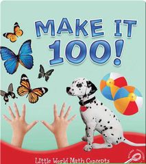 Little World Math 63 Make It 100! -- 绘本听读宝在线台词全文