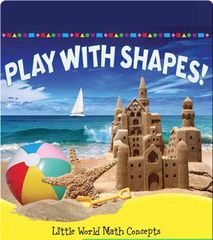 Little World Math 70 Play With Shapes! -- 绘本听读宝在线台词全文