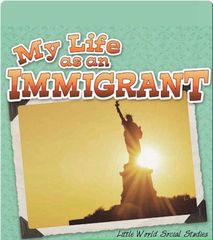 Little World Social Studies 98 My Life As An Immigrant -- 绘本听读宝在线台词全文