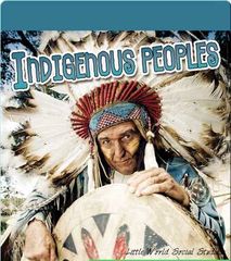Little World Social Studies 14 Indigenous Peoples -- 绘本听读宝在线台词全文