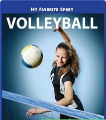 My Favorite Sport 48 My Favorite Sport: Volleyball -- 绘本听读宝在线台词全文