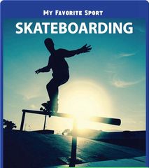 My Favorite Sport 7 My Favorite Sport: Skateboarding -- 绘本听读宝在线台词全文