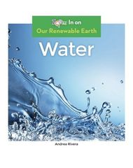 Our Renewable Earth 6 Water -- 绘本听读宝在线台词全文